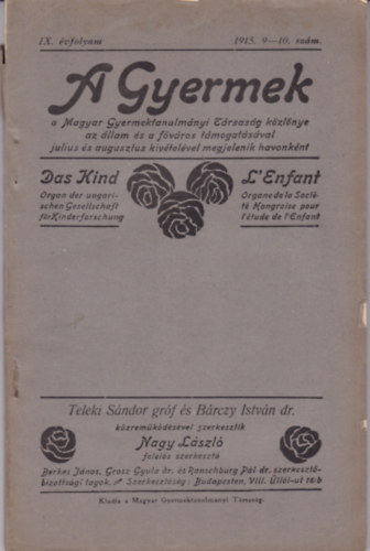 A Gyermek - A Magyar Gyermektanulmnyi Trsasg kzlnye (IX. vf. 1915. 9-10. szm)