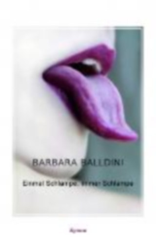Barbara Balldini - Einmal Schlampe, immer Schlampe