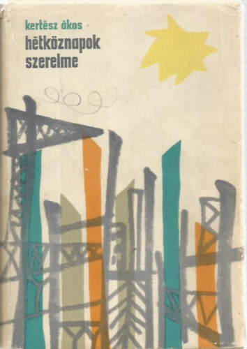 Kert�sz �kos - H�tk�znapok szerelme