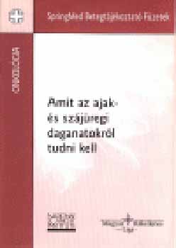 Dr. Bszrmnyi Nagy Klra - Amit az ajak- s szjregi daganatokrl tudni kell