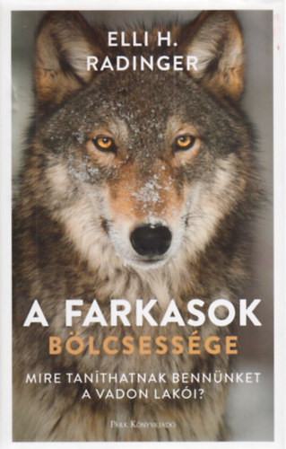 Elli H. Radinger - A farkasok blcsessge