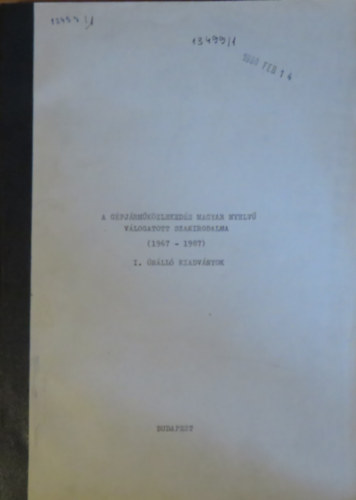 Boros Pl  (szerk.) - A gpjrmkzlekeds magyar nyelv vlogatott szakirodalma (1967-1987) I. nll kiadvnyok