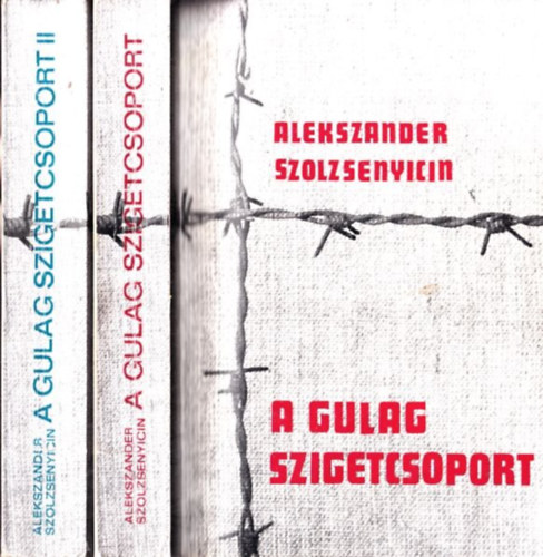 Alekszander Szolzsenyicin - A Gulag szigetcsoport I-II. (m�ncheni kiad�s)
