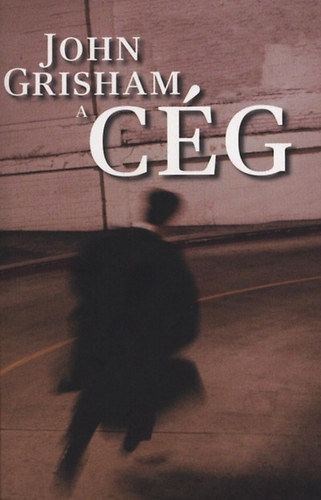 John Grisham - A cg - FORDT: Wertheimer Gbor