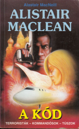 Alistair MacLean - A kód