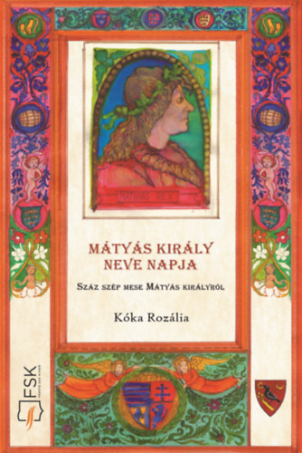 K�ka Roz�lia - M�ty�s kir�ly neve napja