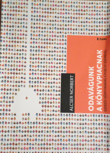 Alcser Norbert - Odavgunk a knyvpiacnak