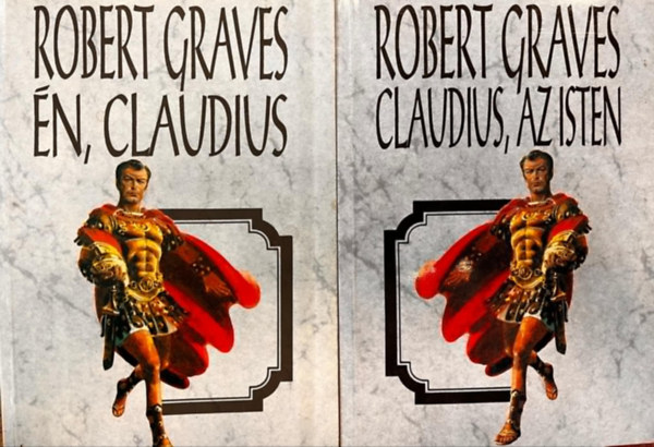 Robert Graves - Claudius, az Isten (s felesge, Messalina) + n, Claudius (2 m)