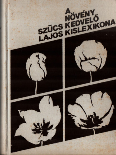 Szcs Lajos - A nvny kedvel kislexikona