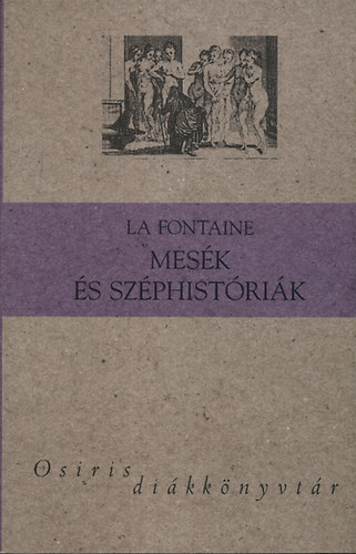 Jean De La Fontaine - Mesk s szphistrik