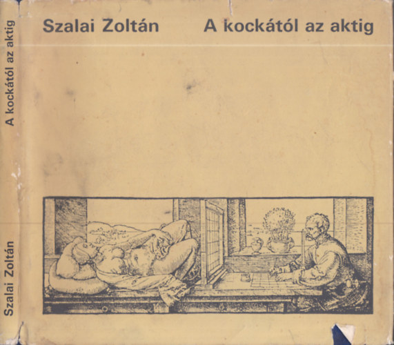 Szalai Zolt�n - A kock�t�l az aktig