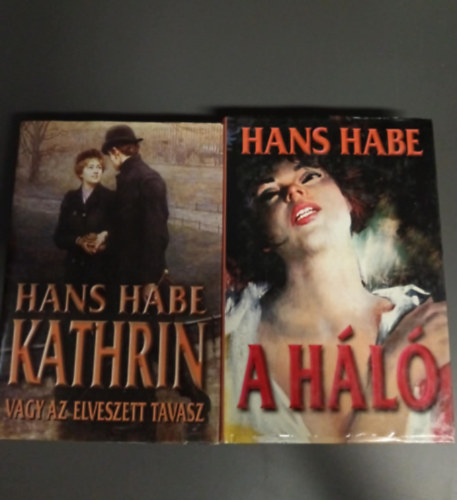 2 db Hans Habe: A háló + Kathrin vagy az elveszett tavasz