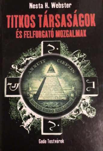 Nesta H. Webster - Titkos trsasgok s felforgat mozgalmak