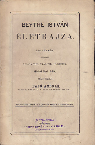 Fab Andrs - Beythe Istvn letrajza