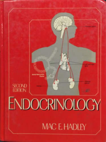 Mac E. Hadley - Endocrinology (Endokrinolgia - angol nyelv)