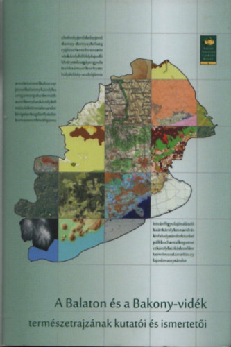 A Balaton s a Bakony-vidk termszetrajznak kutati s ismerteti