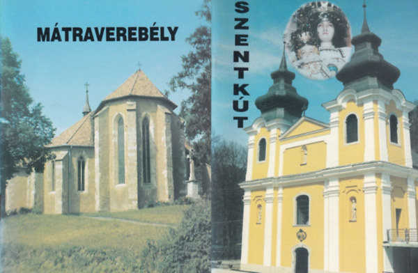 M�travereb�ly - Szentk�t