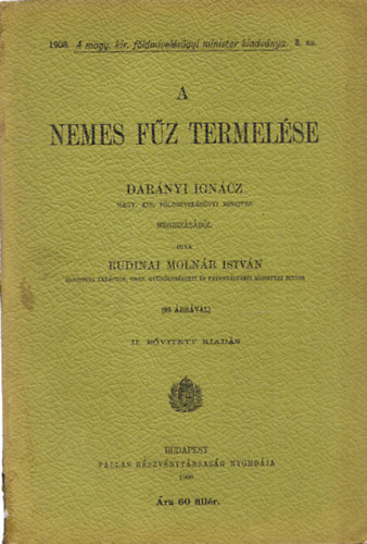 Rudinai Molnár István - A nemes fűz termelése