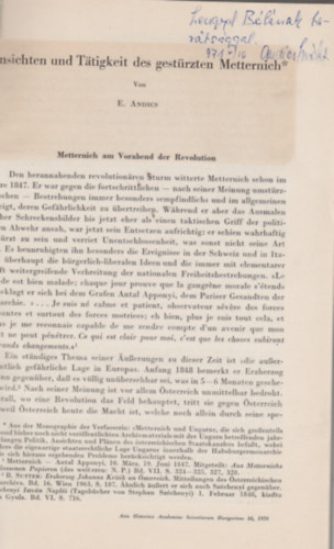 E. Andics - Ansichten und Tatigkeit des gestürzten Metternich (különlenyomat)