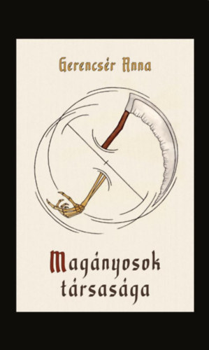 Gerencs�r Anna - Mag�nyosok t�rsas�ga