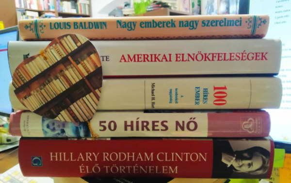 Ronald D. Gerste Hillary Rodham Clinton - 5 db-os K�NYVMENT� AJ�NLAT, �letrajzi: �l� t�rt�nelem+ 50 h�res n�+ 100 h�res ember+ Amerikai eln�kfeles�gek+ Nagy emberek nagy szerelmei