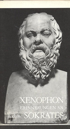 Xenophon - Erinnerungen an Sokrates