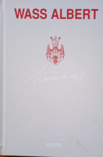 Wass Albert - Az antikrisztus �s a p�sztorok