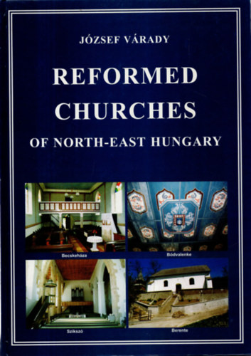 Jzsef Vrady - Reformed Churches of North-East Hungary