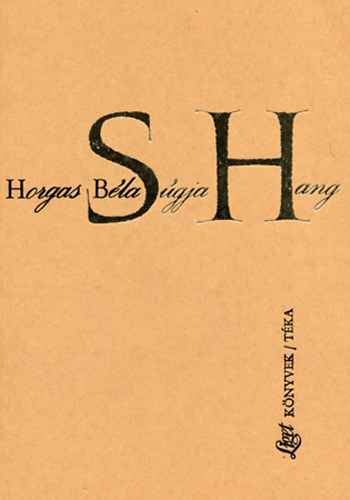 Horgas B�la - S�gja Hang