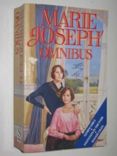 Marie Joseph - Omnibus: Gemini Girls + Footsteps in the Park + Maggie Craig