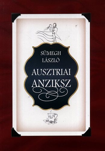Sümegh László - Ausztriai Anziksz