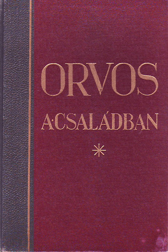 Dr. Kovács György (szerk.) - Tolnai: Orvos a családban VI.
