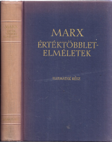 Marx - rtktbblet-elmletek III. rsz