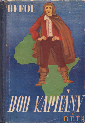 Daniel Defoe - Bob kapitány