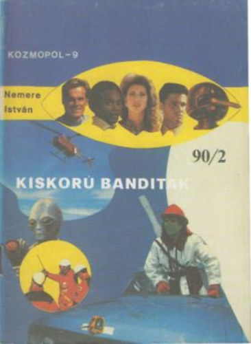 Kiskorú banditák (KOZMOPOL -9) 90/2