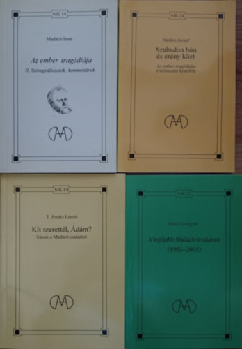 Andor Csaba  (szerk.) - 4 db ktet "Madch Knyvtr" sorozatbl (14.,24.,32.,49.): Madch Imre:Az ember tragdija-II.szvegvltozatok, kommentrok+Brdos Jzsef:Szabadon bn s erny kzt-Az ember tragdija rtelmezsi ksrlete+Bdi Gyrgyn:A l