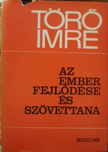 Az ember fejl�d�se �s sz�vettana I.
