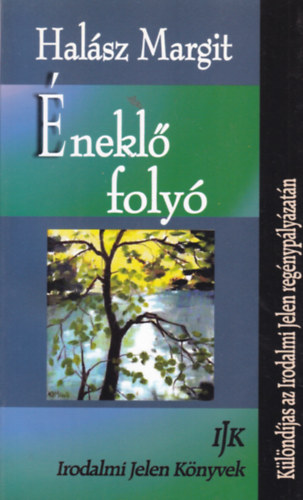 Halász Margit - Éneklő folyó