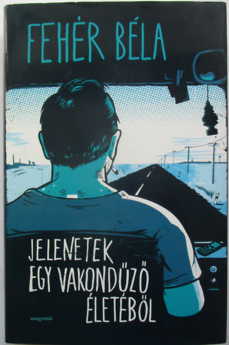 Fehr Bla - Jelenetek egy vakondz letbl