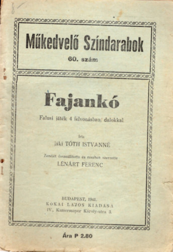 Tth Istvnn - Fajank- Falusi jtk 4 felvonsban, dalokkal