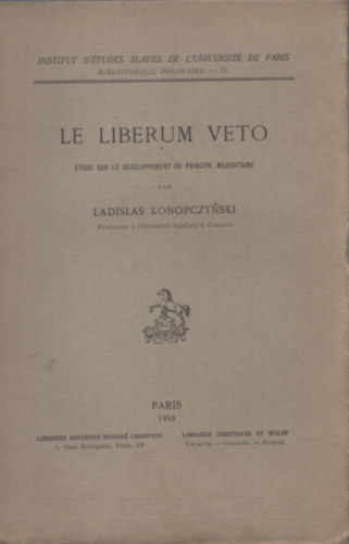 Ladislas Konopczynski - Le Liberum Veto