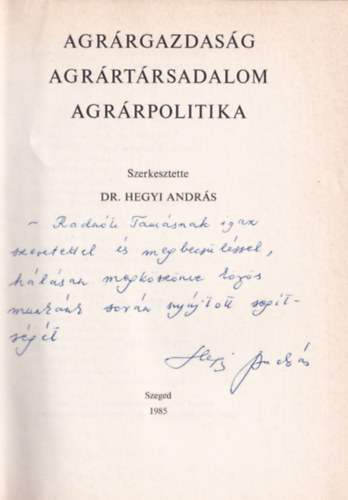 Hegyi Andr�s  (szerk.) - Agr�rgazdas�g-agr�rt�rsadalom-agr�rpolitika