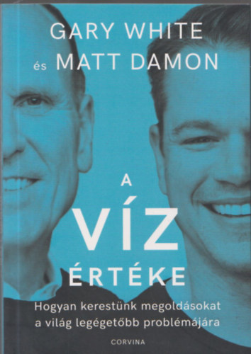 Matt Damon Gary White - A vz rtke