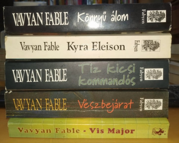 Vavyan Fable - 5 db Vavyan Fable: Knny lom + Kyra Eleison + Tz kicsi kommands + Vszbejrat + Vis major