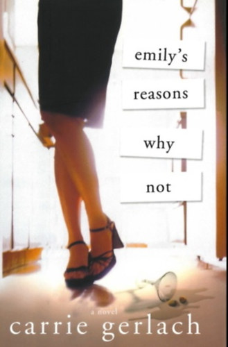 Emily's Reasons Why Not