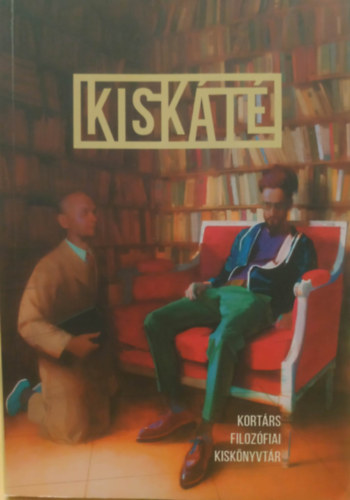 B�r�ny Tibor  (szerk.) - Kisk�t�k - Kort�rs filoz�fiai kisk�nyvt�r