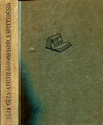 Féja Géza - A felvilágosodástól a sötétedésig