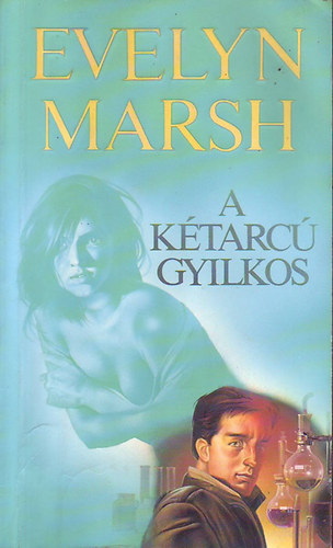 Evelyn Marsh - A ktarc gyilkos