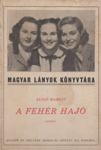 Altay Margit - A fehr haj