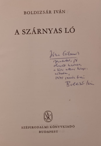 Boldizs�r Iv�n - A sz�rnyas l� - DEDIK�LT!
